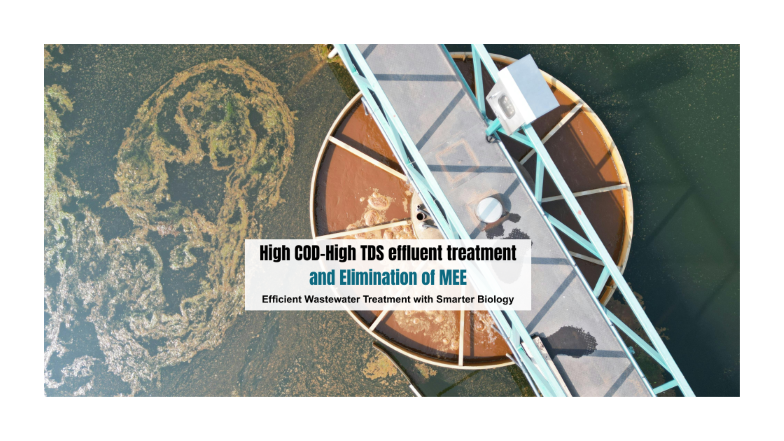 Case Study High COD-High TDS effluent treatment and Elimination of MEE (1)