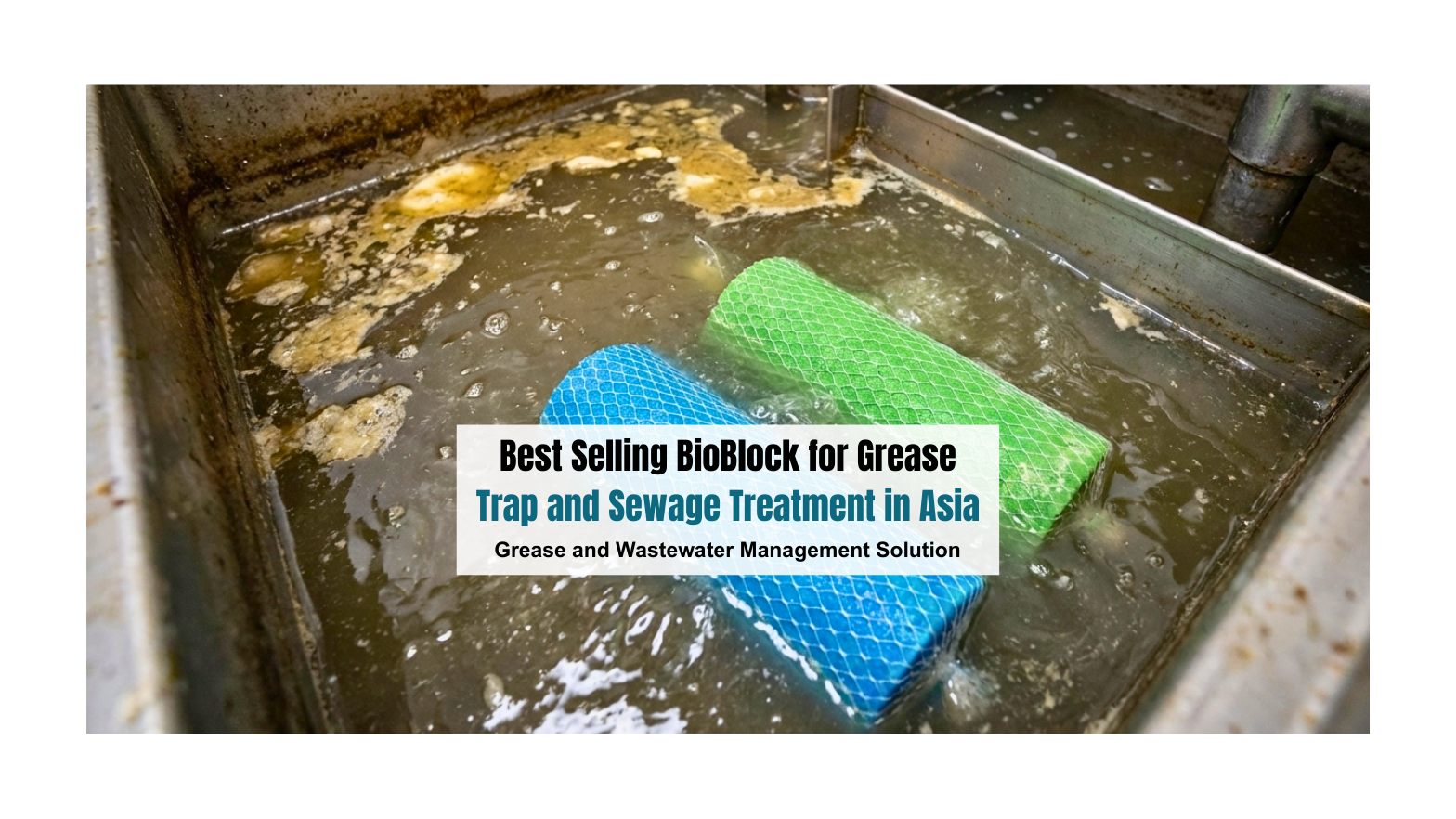 Best Selling BioBlock for Grease Trap and Sewage Treatment in Asia